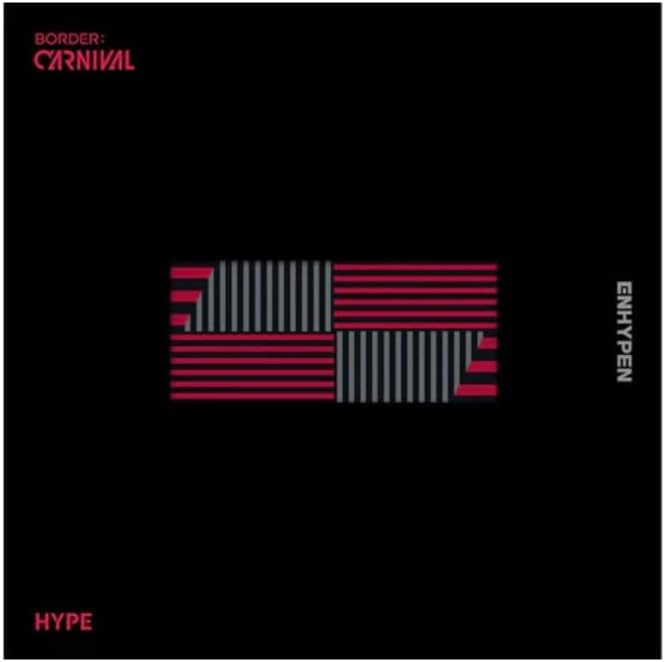 EN HYPEN BORDER : CARNIVAL (HYPE Version) The 2nd Mini Album KPOP CD+Folded Poster+Lenticular Card+Photocard+Photobook+Carnival Ticket+Signature Sticker+Lyric Book